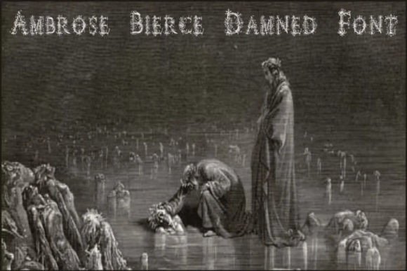 Ambrose Bierce Damned Font: Eerie Elegance for Dark Designs