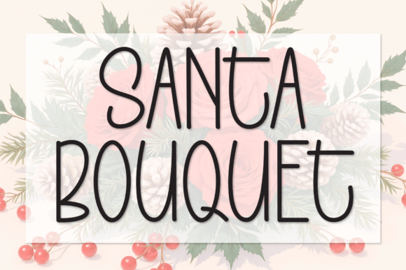 Santa Bouquet: A Festive Script for Holiday Cheer