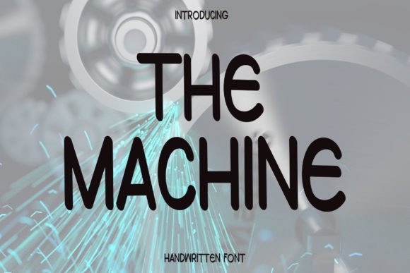 The Machine: An Elegant Handwritten Font for Creative Design